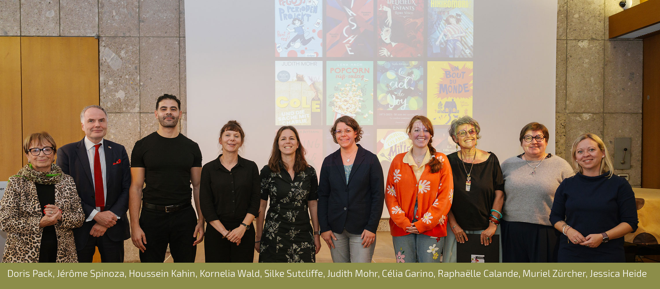 Doris Pack, Jérôme Spinoza, Houssein Kahin, Kornelia Wald, Silke Sutcliffe, Judith Mohr, Célia Garino, Raphaëlle Calande, Muriel Zürcher, Jessica Heide